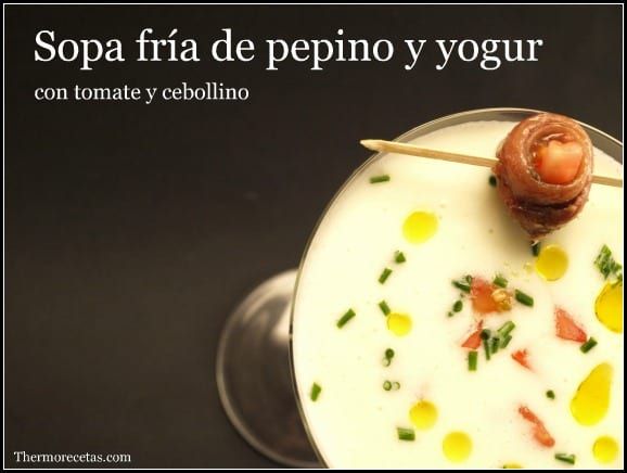 Sopa fría de pepino y yogur