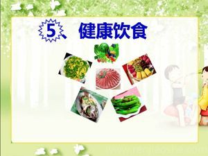 《5 健康饮食》PPT课件(湖北省县级优课).ppt
