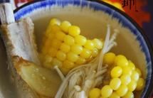 甜玉米山菌排骨汤