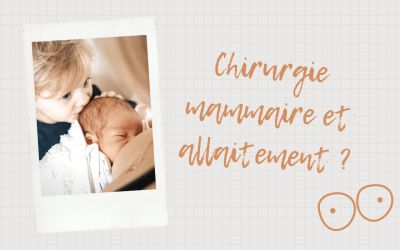 Chirurgie mammaire et allaitement ?