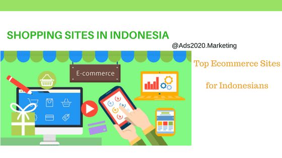 Top 10 Ecommerce shopping sites in Indonesia-560x315