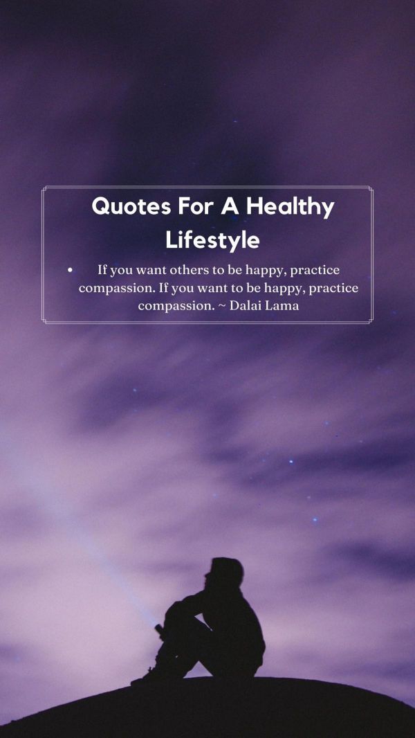 healthy lifestyle quotes by the Dalai Lama.