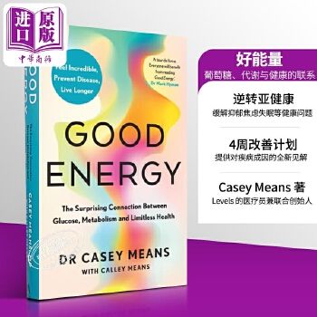 【中商原版】好能量 葡萄糖 代谢与无限健康的惊人联系 Good energy 英文原版 Dr Casey Means 医学百科 科普百科 