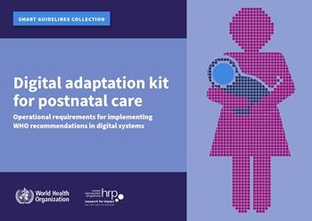 Digital adaptation kit for postnatal care: Operational requirements for implementing WHO recommendations in digital systems