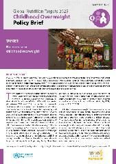 Global nutrition targets 2025: childhood overweight policy brief