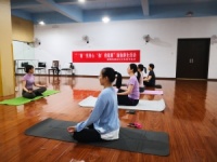 “‘瑜’悦身心 ‘伽’倍健康”海曙区望春街道五江口社区计生协开展瑜伽养生活动