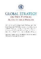 Global Strategy on Diet, Physical Activity and Health